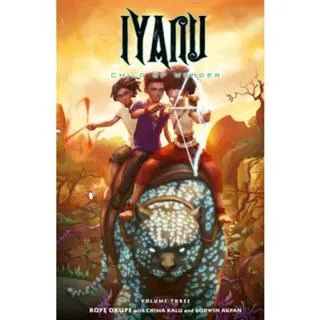 Iyanu: Child of Wonder Volume 3