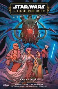 Star Wars: The High Republic Adventures Phase III--Crash Zone