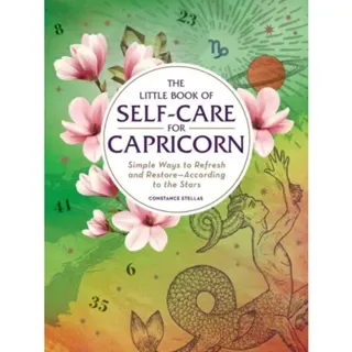 The Little Book of Self-Care for Capricorn