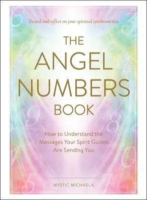 The Angel Numbers Book