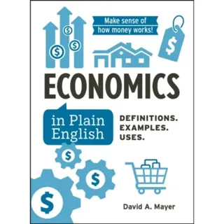 Economics in Plain English