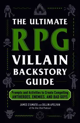 Ultimate RPG Villain Backstory Guide