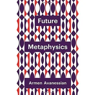 Future Metaphysics