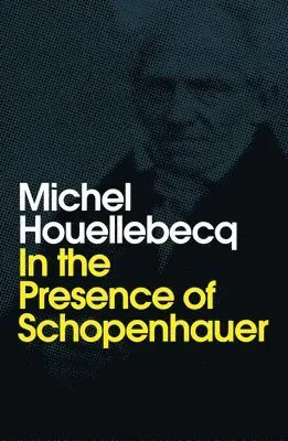 In the Presence of Schopenhauer
