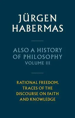 Also a History of Philosophy, Volume 3