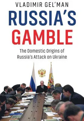 Russia's Gamble