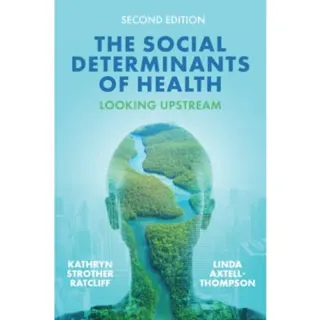 The Social Determinants of Health