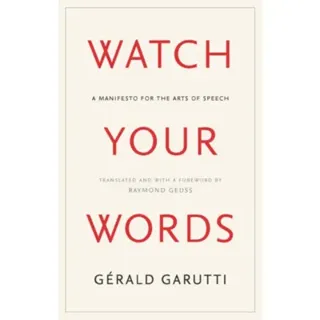 Watch Your Words