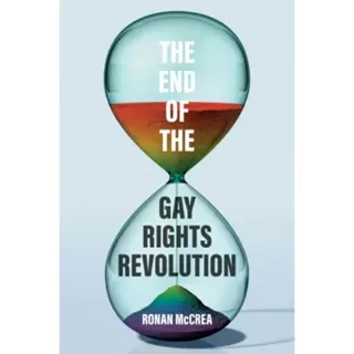 The End of the Gay Rights Revolution