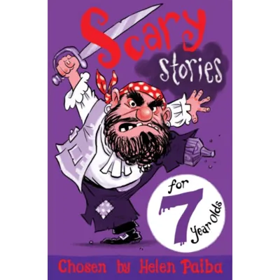 Scary Stories for 7 Year Olds