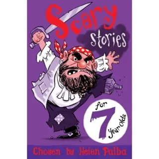 Scary Stories for 7 Year Olds