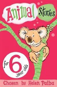 Animal Stories for 6 Year Olds