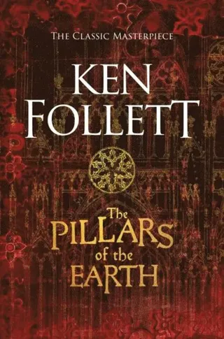 Pillars of the Earth,The:The Kingsbridge Novels