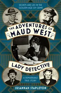 Adventures of Maud West, Lady Detective
