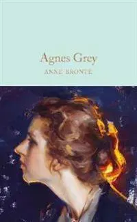 Agnes Grey - Brontë, Anne (Inbunden),