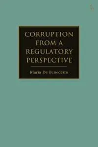 Corruption from a Regulatory Perspective
