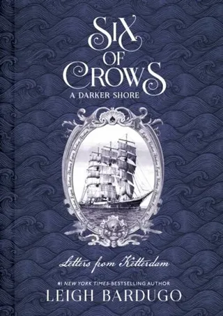 Six of Crows: A Darker Shore: Letters from Ketterdam