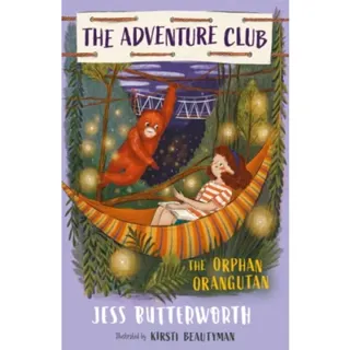 The Adventure Club: The Orphan Orangutan