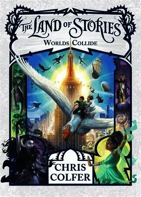The Land of Stories: Worlds Collide
