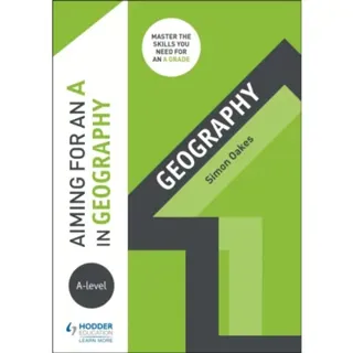 Aiming for an A in A-level Geography