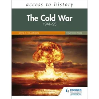 Access to History: The Cold War 1941–95 Fourth Edition