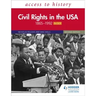 Access to History: Civil Rights in the USA 1865–1992 for OCR Second Edition