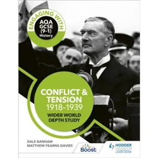 Engaging with AQA GCSE (9–1) History: Conflict and tension, 1918–1939 Wider world depth study