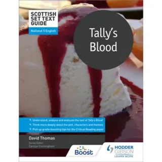 Scottish Set Text Guide: Tally's Blood for National 5 English