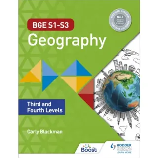 BGE S1–S3 Geography: Third and Fourth Levels