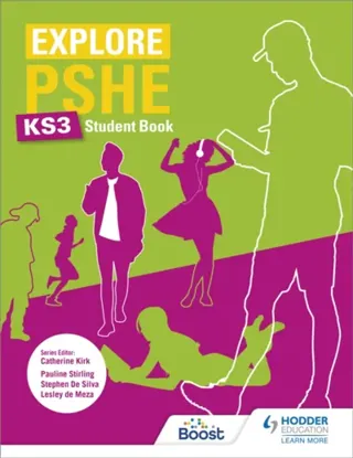 Explore PSHE for Key Stage 3 Student Book