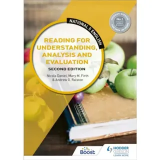 National 5 English: Reading for Understanding, Analysis and Evaluation, Second Edition