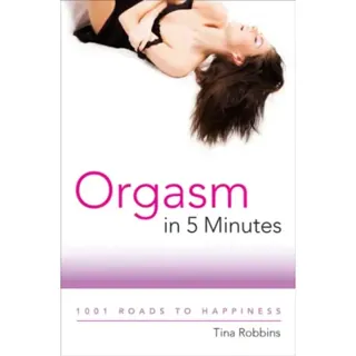 Orgasm in 5 Minutes