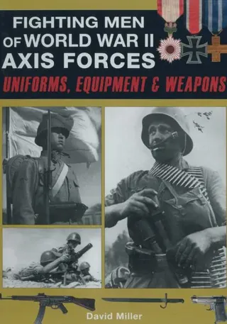 Fighting Men of World War II: Axis Forces