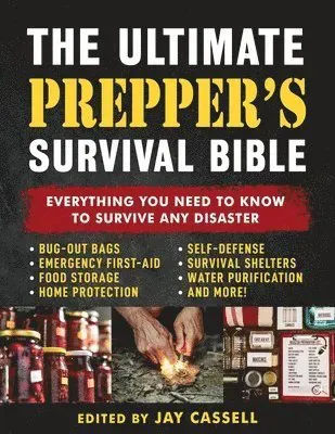 Ultimate Prepper's Survival Bible