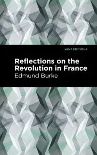 Reflections on the Revolution in France