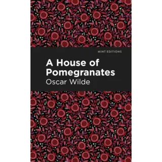 A House of Pomegranates