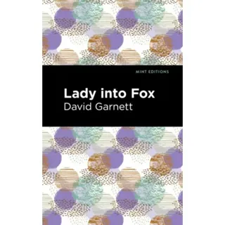 Lady Into Fox