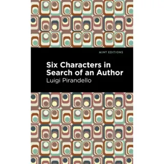 Six Characters in Search of an Author