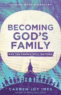 Becoming God's Family
