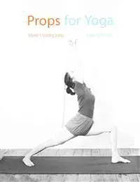 Props for Yoga: Standing Poses