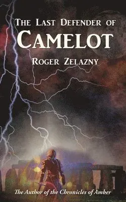 Last Defender of Camelot