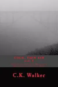 Cold, Thin Air Volume #2
