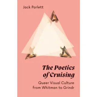 The Poetics of Cruising