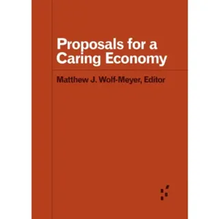 Proposals for a Caring Economy