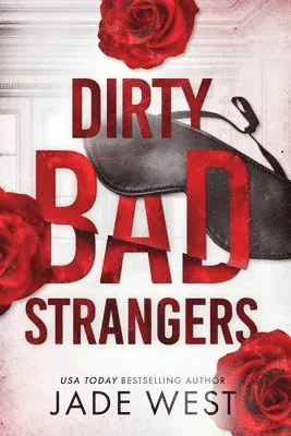 Dirty Bad Strangers