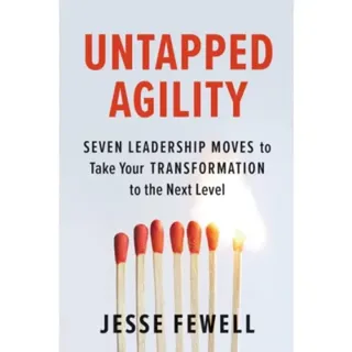 Untapped Agility