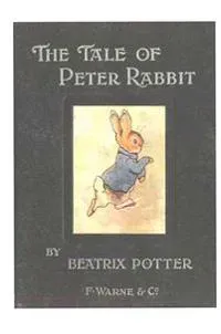 The Tale of Peter Rabbit: Classic Books for Children