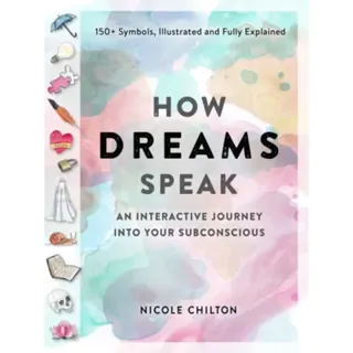 How Dreams Speak