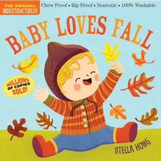 Indestructibles (The Original): Baby Loves Fall