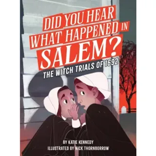 Did You Hear What Happened in Salem?